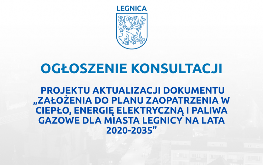 Konsultacje społeczne. „Założenia do planu zaopatrzenia w ciepło, energię ...