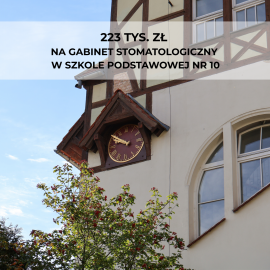 223 tys. zł na gabinet stomatologiczny w Szkole Podstawowej nr 10