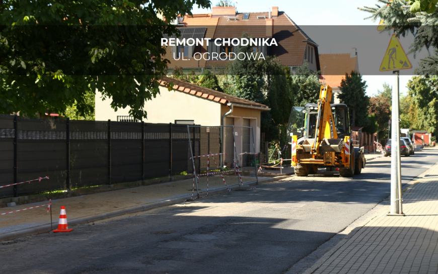 Trwa remont chodnika przy ul. Ogrodowej