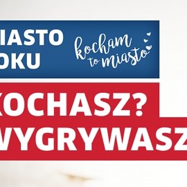 Kocham Legnicę i na nią głosuję