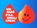 Nie bądź żyła, oddaj krew!