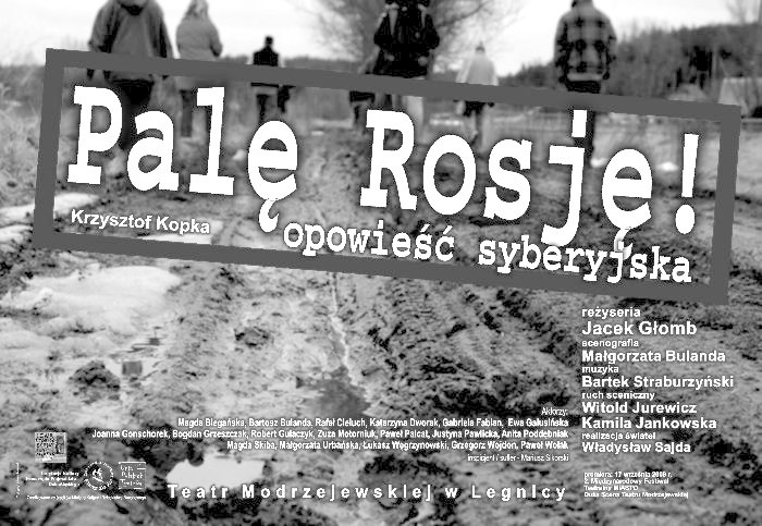 Na niedzielę - „PALĘ ROSJĘ ! opowieść syberyjska”