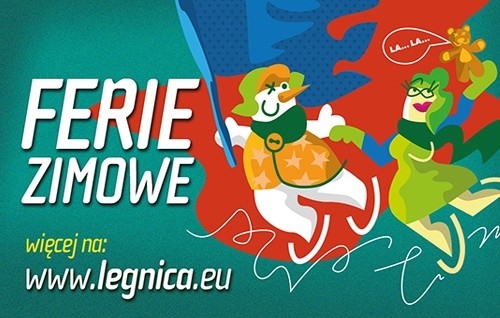 Legnickie ferie zimowe 2017