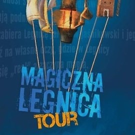 Nowy projekt promocyjny Magiczna Legnica Tour