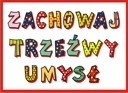 Oni zachowają trzeźwy umysł