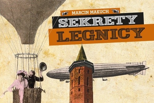 Poznajmy legnickie sekrety