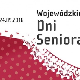 Rozpoczęły się Wojewódzkie Dni Seniora