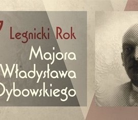 Rok Majora Dybowskiego – konkursy dla młodych twórców