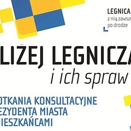 We wtorek spotkanie konsultacyjne. Prezydent zaprasza mieszkańców zachodniej części Legnicy