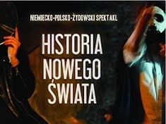 „Historia Nowego Świata” na Nowym Świecie w niedzielę i poniedziałek