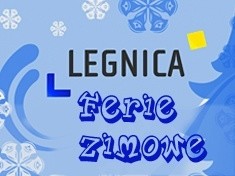 Ferie i karnawał w Legnicy