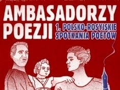 Ambasadorzy polskiej i rosyjskiej poezji zjeżdżają do Legnicy