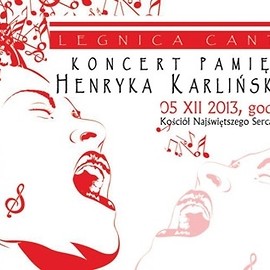 Dziś koncert pamięci Henryka Karlińskiego