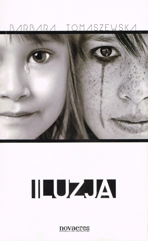 Tomaszewska Barbara: Iluzja. - Gdynia : Wydawnictwo Nova Res