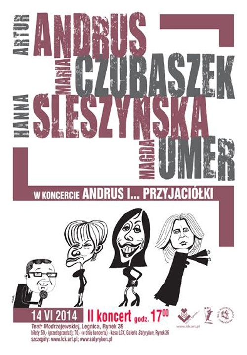 Koncert „ARTUR ANDRUS ..i PRZYJACIÓŁKI” - Teatr Modrzejewskiej, godz. 17.00 i 20.00 (koncert biletowany)