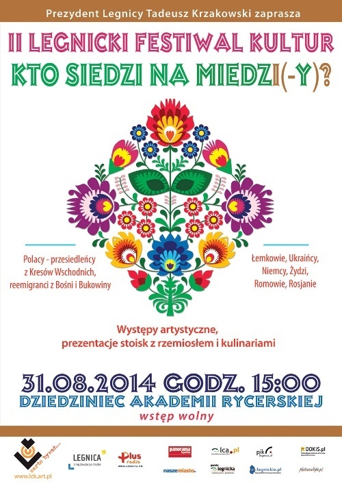 II Legnicki Festiwal Kultur &bdquo;Kto siedzi na miedzi(-y)?&rdquo;